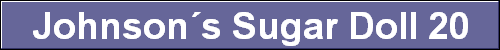 Johnson�s Sugar Doll 20