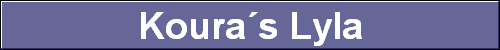 Koura�s Lyla