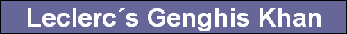 Leclerc�s Genghis Khan