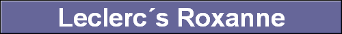 Leclercs Roxanne