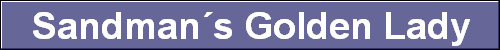 Sandman�s Golden Lady
