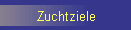 Zuchtziele