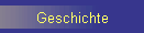 Geschichte