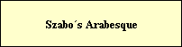 Szabos Arabesque