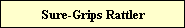 Sure-Grips Rattler